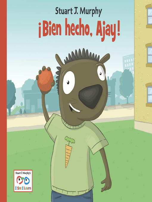 Title details for ¡Bien hecho, Ajay! by Stuart J. Murphy - Available